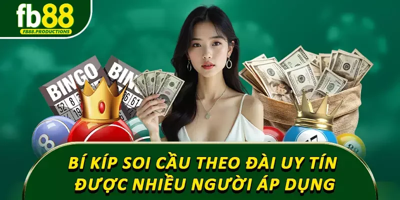 Bí kíp soi cầu theo đài uy tín được nhiều người áp dụng