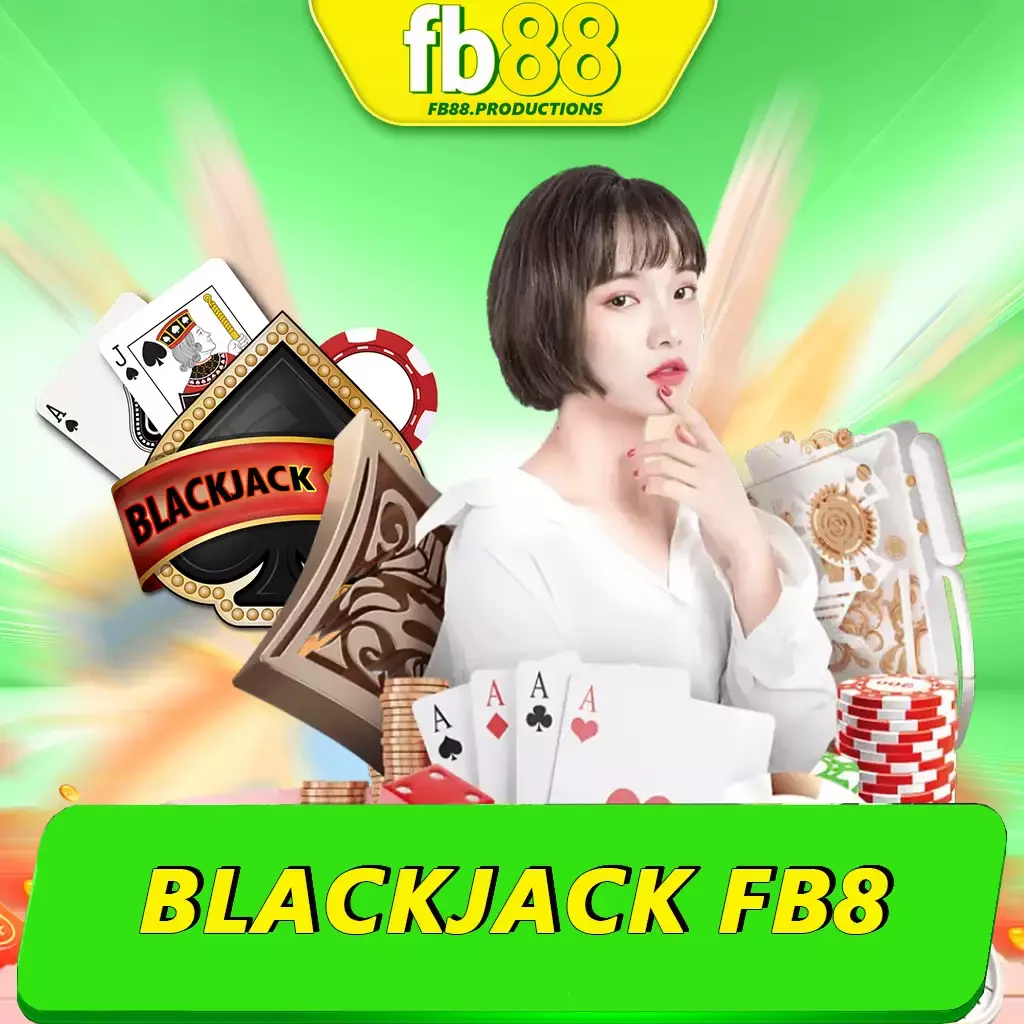 Blackjack – Tựa Game Cá Cược Luôn Hấp Dẫn Mọi Thời Đại